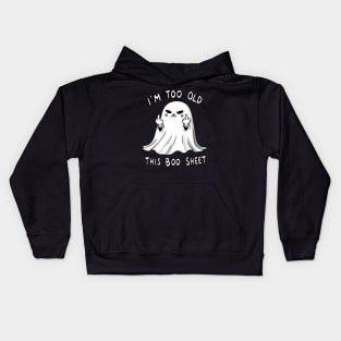 I’m too old for this Boo Shit Halloween Cat (Back Print) Kids Hoodie